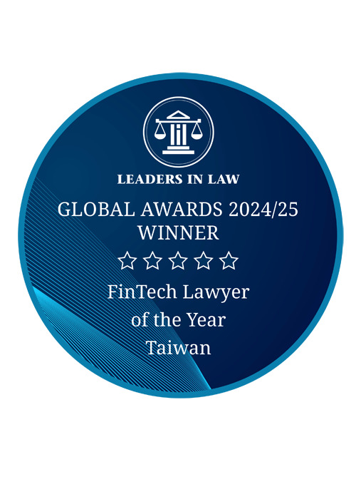 Leaders in Law - Global Awards 2024/25 Winner - FinTech Lawyer of the Year, Taiwan